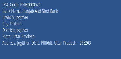 Punjab And Sind Bank Jogither Branch Jogither IFSC Code PSIB0000521