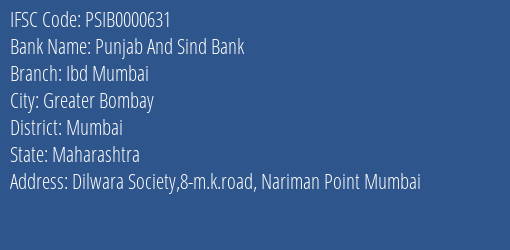 Punjab And Sind Bank Ibd Mumbai Branch, Branch Code 000631 & IFSC Code PSIB0000631
