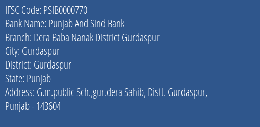 Punjab And Sind Bank Dera Baba Nanak District Gurdaspur Branch, Branch Code 000770 & IFSC Code PSIB0000770