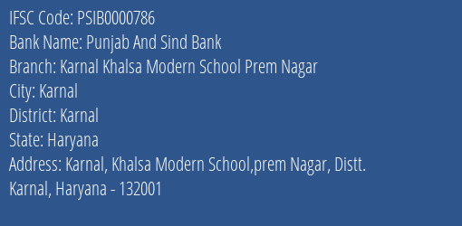 Punjab And Sind Bank Karnal Khalsa Modern School Prem Nagar Branch Karnal IFSC Code PSIB0000786