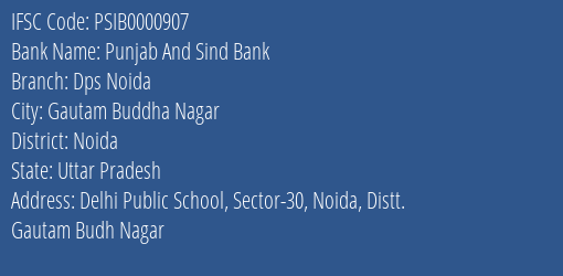 Punjab And Sind Bank Dps Noida Branch IFSC Code