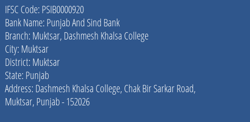Punjab And Sind Bank Muktsar Dashmesh Khalsa College Branch Muktsar IFSC Code PSIB0000920