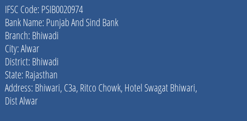 Punjab And Sind Bank Bhiwadi Branch, Branch Code 020974 & IFSC Code PSIB0020974
