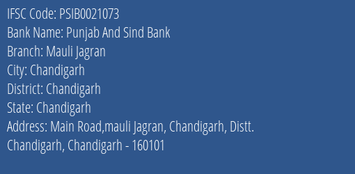 Punjab And Sind Bank Mauli Jagran Branch Chandigarh IFSC Code PSIB0021073