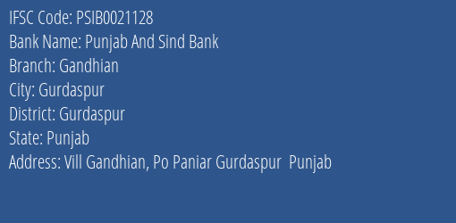 Punjab And Sind Bank Gandhian Branch, Branch Code 021128 & IFSC Code PSIB0021128