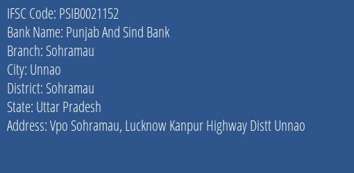 Punjab And Sind Bank Sohramau Branch Sohramau IFSC Code PSIB0021152