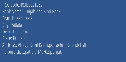 Punjab And Sind Bank Kami Kalan Branch Rajpura IFSC Code PSIB0021262