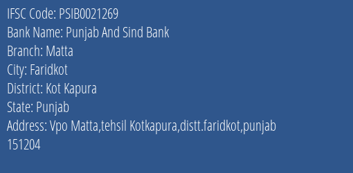 Punjab And Sind Bank Matta Branch Kot Kapura IFSC Code PSIB0021269