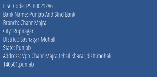 Punjab And Sind Bank Chahr Majra Branch Sasnagar Mohali IFSC Code PSIB0021286
