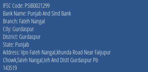 Punjab And Sind Bank Fateh Nangal Branch, Branch Code 021299 & IFSC Code PSIB0021299
