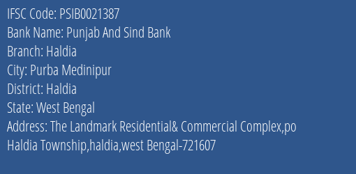 Punjab And Sind Bank Haldia Branch Haldia IFSC Code PSIB0021387