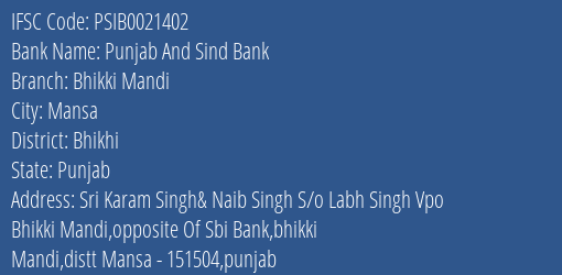 Punjab And Sind Bank Bhikki Mandi Branch Bhikhi IFSC Code PSIB0021402