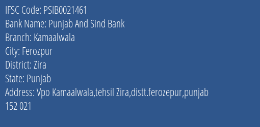 Punjab And Sind Bank Kamaalwala Branch Zira IFSC Code PSIB0021461