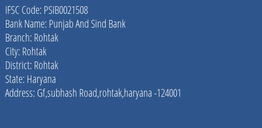 Punjab And Sind Bank Rohtak Branch, Branch Code 021508 & IFSC Code PSIB0021508