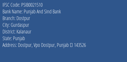 Punjab And Sind Bank Dostpur Branch, Branch Code 021510 & IFSC Code PSIB0021510
