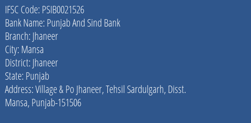 Punjab And Sind Bank Jhaneer Branch, Branch Code 021526 & IFSC Code PSIB0021526