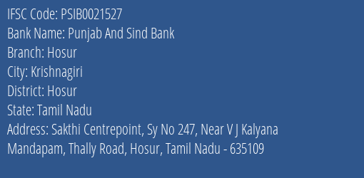 Punjab And Sind Bank Hosur Branch, Branch Code 021527 & IFSC Code PSIB0021527