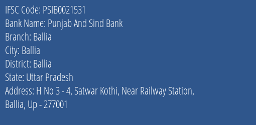 Punjab And Sind Bank Ballia Branch, Branch Code 021531 & IFSC Code PSIB0021531