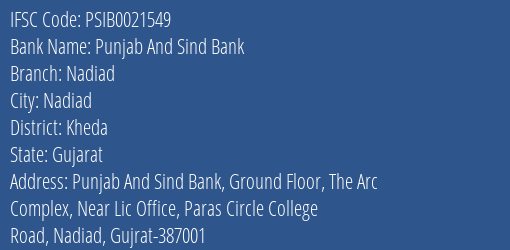 Punjab And Sind Bank Nadiad Branch, Branch Code 021549 & IFSC Code PSIB0021549