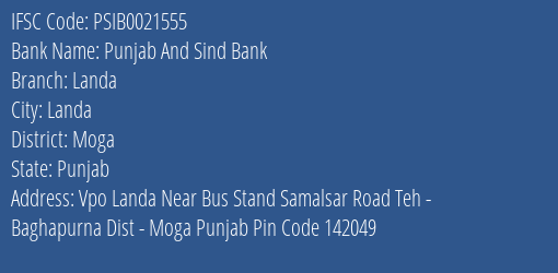 Punjab And Sind Bank Landa Branch Moga IFSC Code PSIB0021555