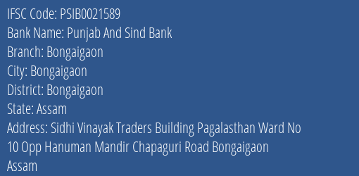 Punjab And Sind Bank Bongaigaon Branch, Branch Code 021589 & IFSC Code PSIB0021589