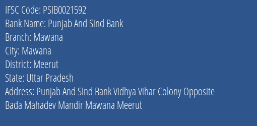 Punjab And Sind Bank Mawana Branch Meerut IFSC Code PSIB0021592