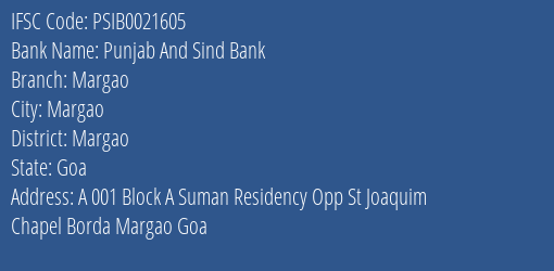Punjab And Sind Bank Margao Branch, Branch Code 021605 & IFSC Code PSIB0021605