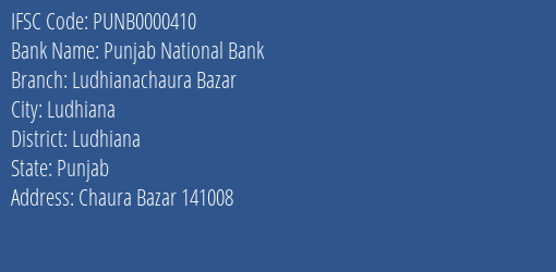 Punjab National Bank Ludhianachaura Bazar Branch, Branch Code 000410 & IFSC Code PUNB0000410