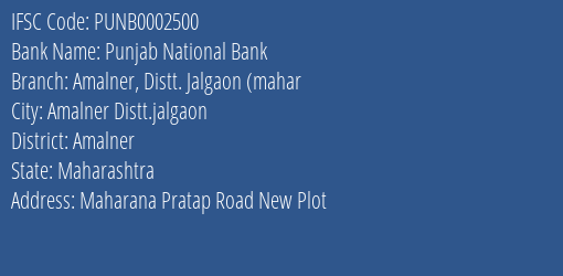 Punjab National Bank Amalner Distt. Jalgaon Mahar Branch, Branch Code 002500 & IFSC Code PUNB0002500