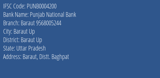 Punjab National Bank Baraut 9568005244 Branch, Branch Code 004200 & IFSC Code PUNB0004200