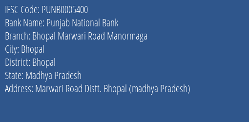 Punjab National Bank Bhopal Marwari Road Manormaga Branch IFSC Code