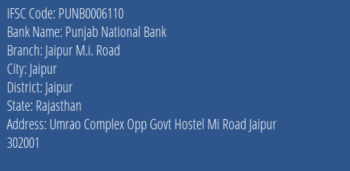 Punjab National Bank Jaipur M.i. Road Branch Jaipur IFSC Code PUNB0006110