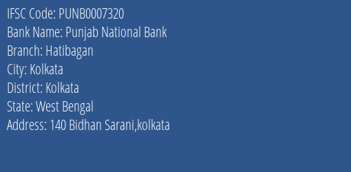 Punjab National Bank Hatibagan Branch, Branch Code 007320 & IFSC Code Punb0007320