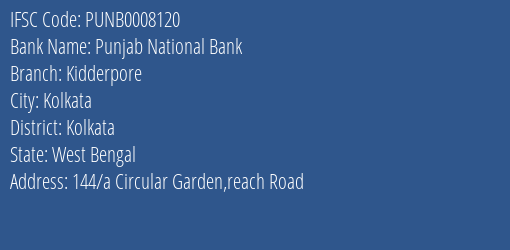 Punjab National Bank Kidderpore Branch, Branch Code 008120 & IFSC Code PUNB0008120