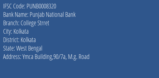 Punjab National Bank College Strret Branch, Branch Code 008320 & IFSC Code Punb0008320