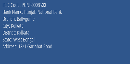 Punjab National Bank Ballygunje Branch, Branch Code 008500 & IFSC Code PUNB0008500