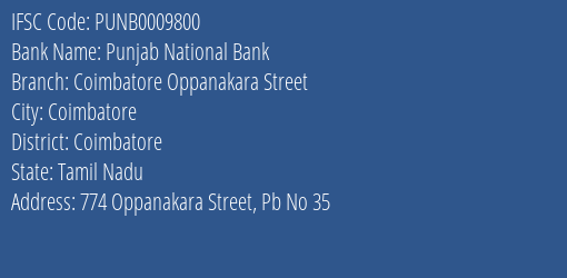 Punjab National Bank Coimbatore Oppanakara Street Branch, Branch Code 009800 & IFSC Code PUNB0009800