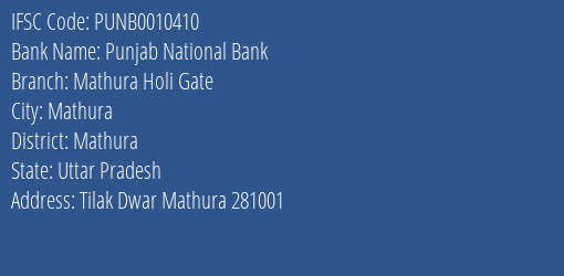 Punjab National Bank Mathura Holi Gate Branch Mathura IFSC Code PUNB0010410
