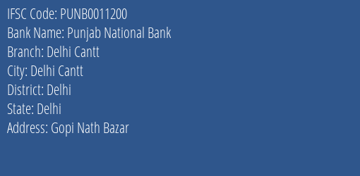 Punjab National Bank Delhi Cantt Branch, Branch Code 011200 & IFSC Code PUNB0011200