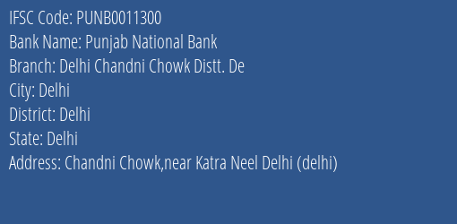 Punjab National Bank Delhi Chandni Chowk Distt. De Branch IFSC Code