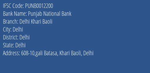 Punjab National Bank Delhi Khari Baoli Branch Delhi IFSC Code PUNB0012200