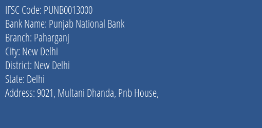 Punjab National Bank Paharganj Branch, Branch Code 013000 & IFSC Code Punb0013000