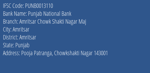 Punjab National Bank Amritsar Chowk Shakti Nagar Maj Branch, Branch Code 013110 & IFSC Code Punb0013110