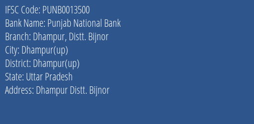 Punjab National Bank Dhampur Distt. Bijnor Branch Dhampur Up IFSC Code PUNB0013500