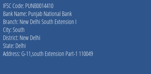 Punjab National Bank New Delhi South Extension I Branch New Delhi IFSC Code PUNB0014410