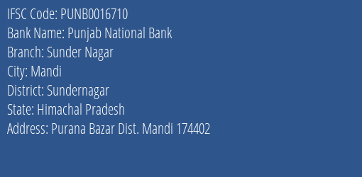 Punjab National Bank Sunder Nagar Branch Sundernagar IFSC Code PUNB0016710
