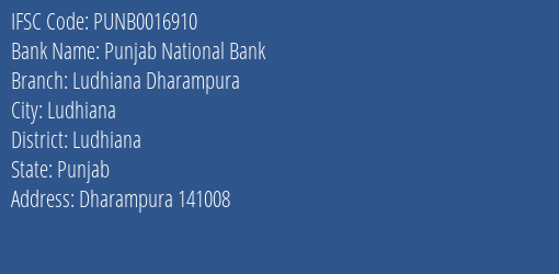 Punjab National Bank Ludhiana Dharampura Branch Ludhiana IFSC Code PUNB0016910
