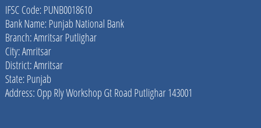 Punjab National Bank Amritsar Putlighar Branch Amritsar IFSC Code PUNB0018610