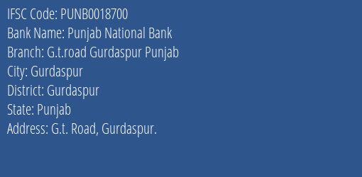 Punjab National Bank G.t.road Gurdaspur Punjab Branch, Branch Code 018700 & IFSC Code PUNB0018700