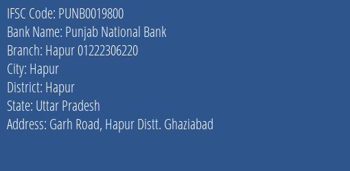 Punjab National Bank Hapur 01222306220 Branch Hapur IFSC Code PUNB0019800